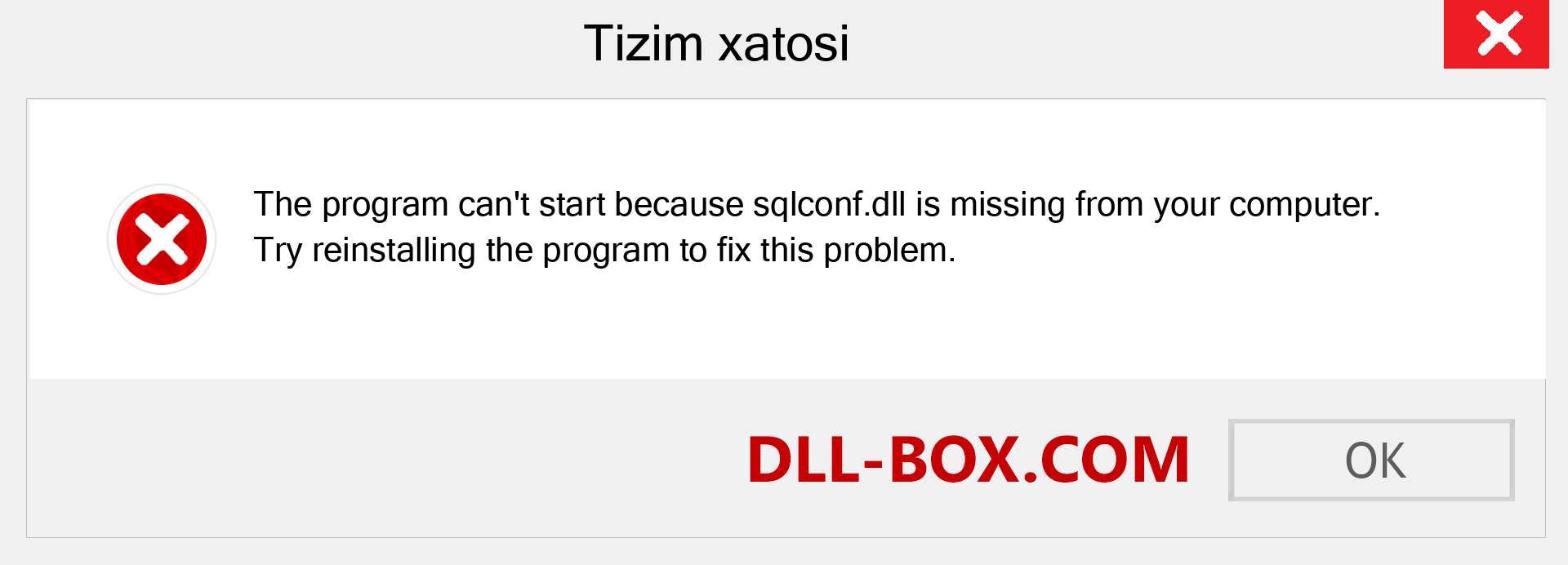 sqlconf.dll fayli yo'qolganmi?. Windows 7, 8, 10 uchun yuklab olish - Windowsda sqlconf dll etishmayotgan xatoni tuzating, rasmlar, rasmlar